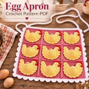 May include: A square crochet egg apron featuring a pink grid pattern with nine yellow chicken-shaped pockets, each holding an egg. The apron has a white scalloped border and white ties. Text at the top reads Egg Apron Crochet Pattern PDF.