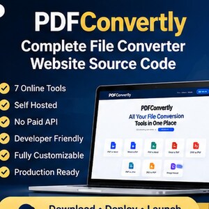 May include: A laptop displaying the PDFConvertly website, a complete file converter source code. The screen shows the text All Your File Conversion Tools in One Place with various file icons. A list highlights 7 Online Tools, Self Hosted, No Paid API, Developer Friendly, Fully Customizable, and Production Ready.