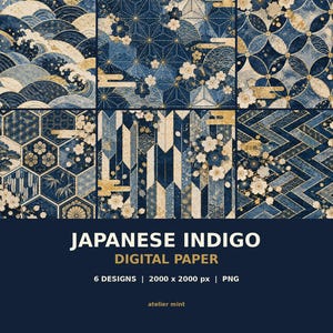 Könnte beinhalten: Eine Sammlung von sechs digitalen Papierdesigns mit japanischen Indigo-Mustern und goldenen Akzenten, darunter Wellen, florale Motive und geometrische Formen. Der Text lautet: JAPANESE INDIGO DIGITAL PAPER, 6 DESIGNS | 2000 x 2000 px | PNG, atelier mint.