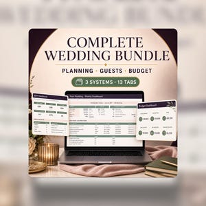 Peut inclure: Un ensemble numérique de planification de mariage affiché sur un écran d'ordinateur portable, avec le texte COMPLETE WEDDING BUNDLE, PLANNING, GUESTS, BUDGET, et 3 SYSTEMS, 13 TABS. L'interface inclut un tableau de bord RSVP et un tableau de bord budgétaire.