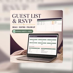 Peut inclure: Un modèle numérique de liste d'invités et de suivi des RSVP affiché sur un écran d'ordinateur portable. L'interface présente un tableau de bord avec des mesures pour les repas, le placement et le suivi. Le texte indique GUEST LIST & RSVP, MEALS, SEATING, FOLLOW-UP, GOOGLE SHEETS + EXCEL.