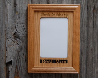 Groomsman Picture Frame  - 5x7 Frame Holds 4x6 Photo - Groomsman Gift, Wedding Party Gift, Gift for Best Man Frame, Bridal Party Gift