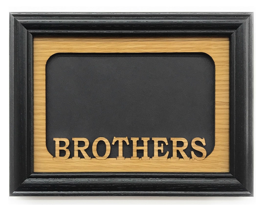 Brothers Picture Frame 5x7 Frame Holds 4x6 Photo Brother Gift, Sibling
