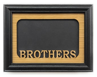 Brothers Picture Frame - 5x7 Frame Holds 4x6 Photo - Brother Gift, Sibling Gift Photo Frame, Family Picture Frame, Brother Picture