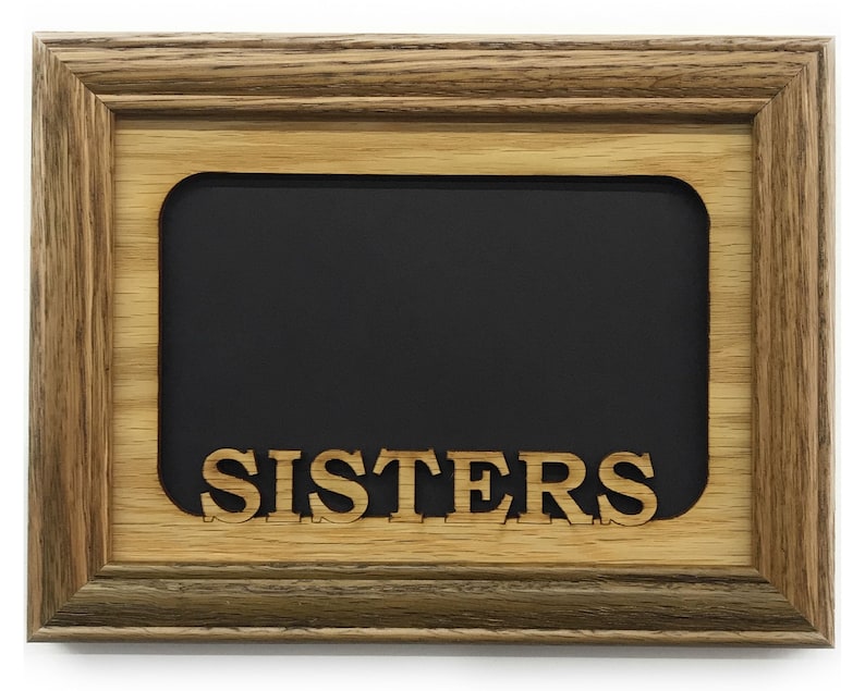 Sisters Picture Frame 5x7 Frame Holds 4x6 Photo Etsy