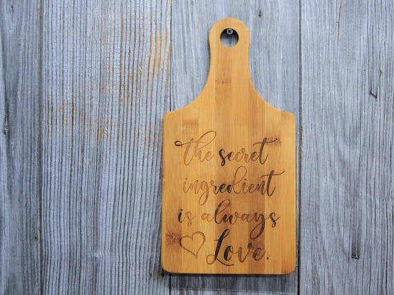 Bamboo Cutting Board Decor the Secret Ingredient is Always Love