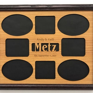 May include: A rectangular wooden collage picture frame with a dark brown outer border and a light tan wood grain center. It features four oval openings, two square openings, and two rectangular openings. The text reads Andy & Kelli, Metz, Est. September 11, 2021.