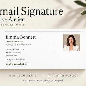 May include: An email signature template titled Email Signature Olive Atelier with 3 editable layouts. The white rectangular card displays the name Emma Bennett, job title Brand Consultant, contact details, and a portrait of a person.