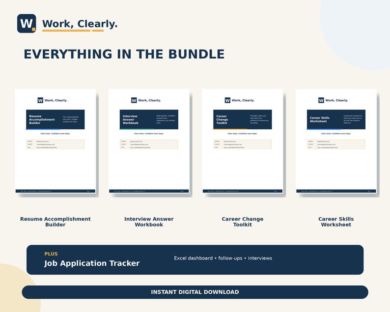 May include: A digital career bundle featuring four white documents titled Resume Accomplishment Builder, Interview Answer Workbook, Career Change Toolkit, and Career Skills Worksheet, plus a Job Application Tracker dashboard for Excel.