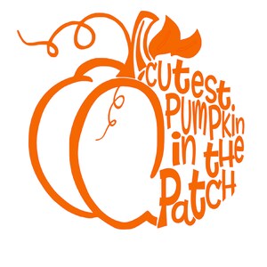 cutest pumpkin in the patch svg, halloween svg, pumpkin svg, kids svg,  fall svg, halloween onesie svg,