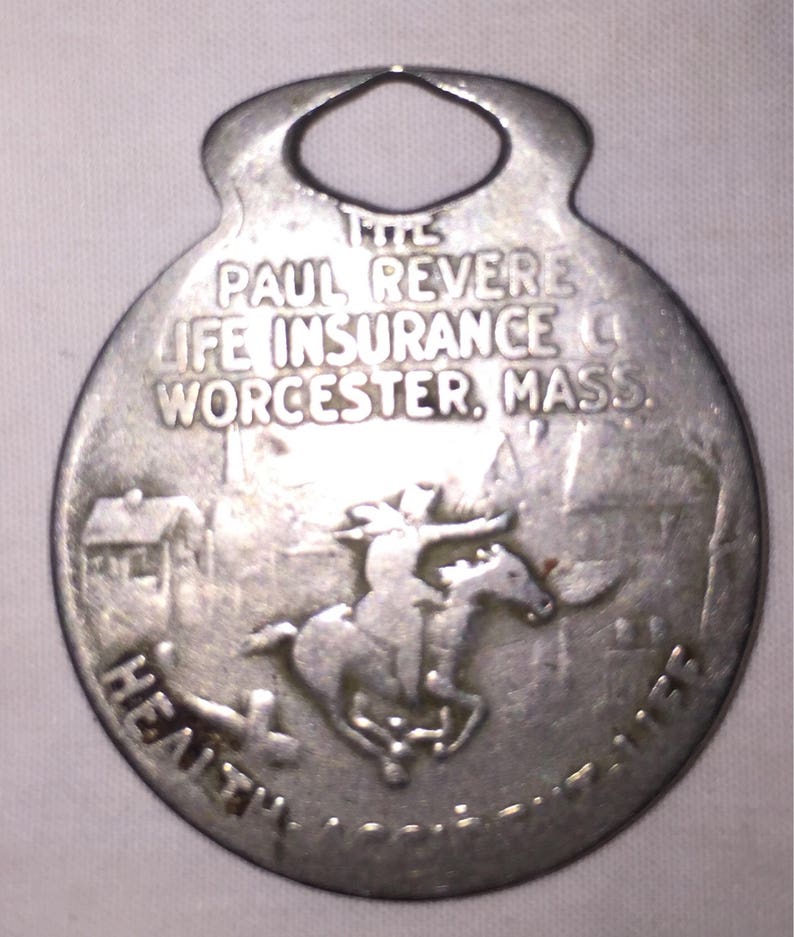 Advertising Watch Fob Paul Revere Life insurance Watch Fob