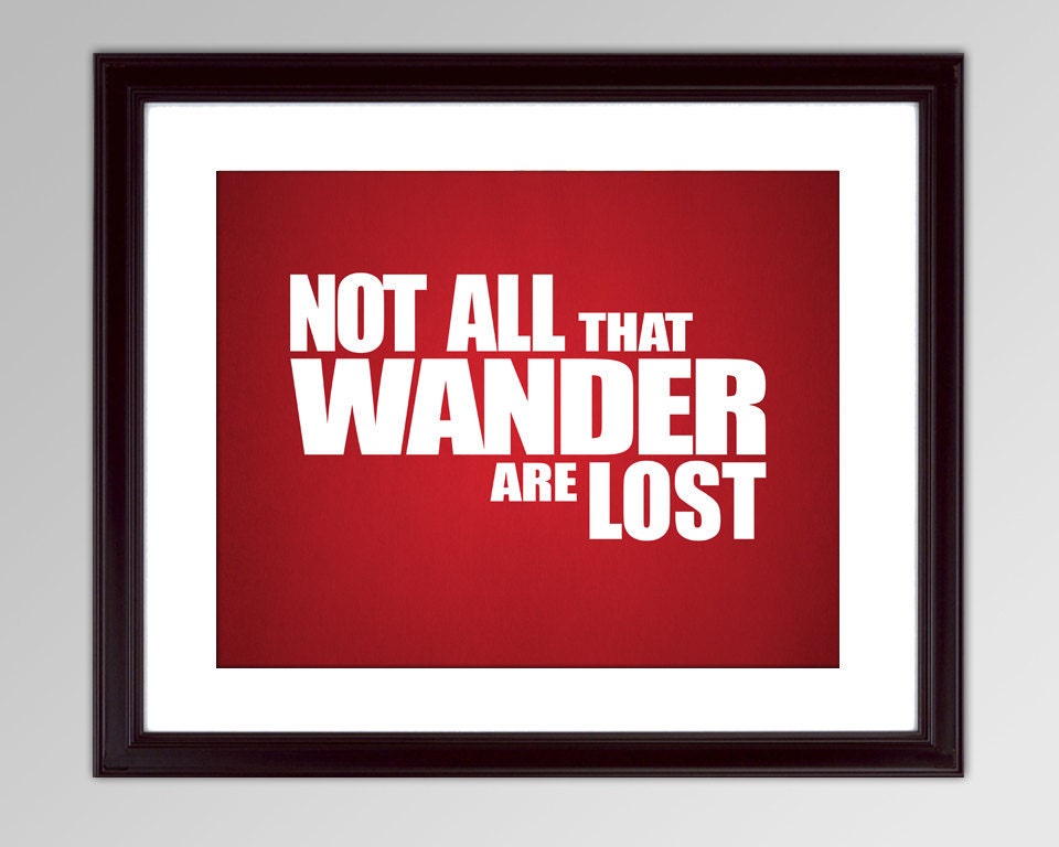 Not All That Wander Are Lost Custom Typographical Poster - Etsy