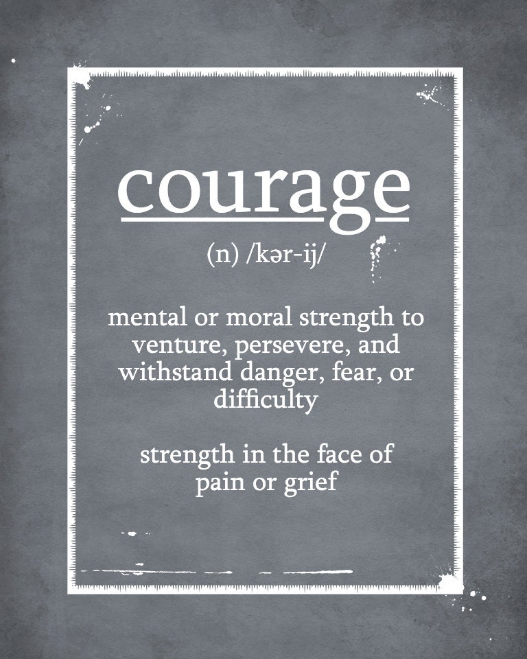 Definition of COURAGE Custom Typographical Poster Etsy