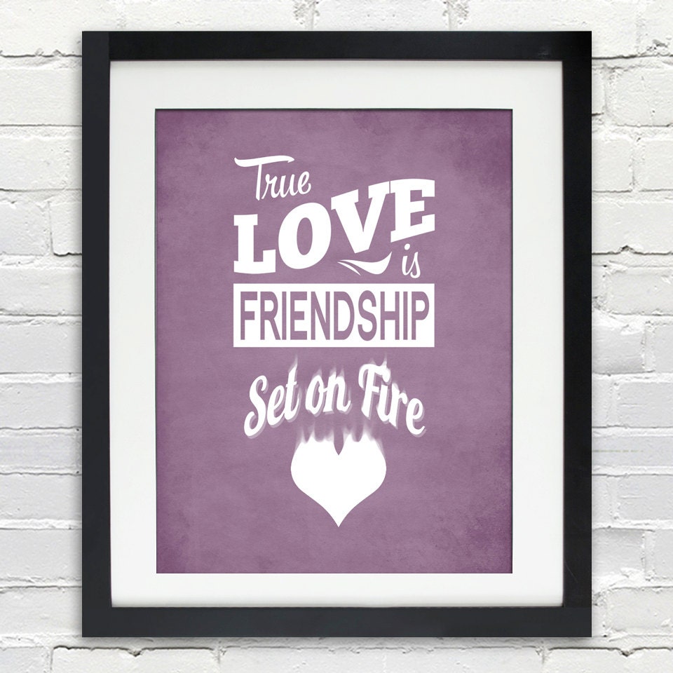 True Love Is Friendship Set On Fire Typography Poster Personalized Wedding Anniversary 