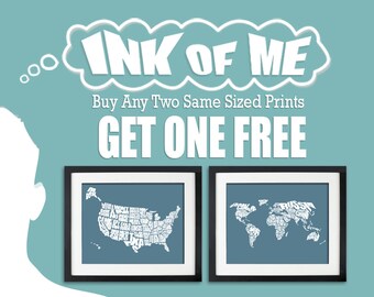 Buy Any Two Prints and Get One Free (same size or smaller)