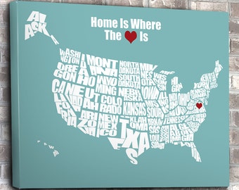 Home is Where the Heart Is - USA Word Map - Wedding or Anniversay Gift, Mothers Day, Heart on Home, Custom Gift, Canvas Map, Bridal Shower