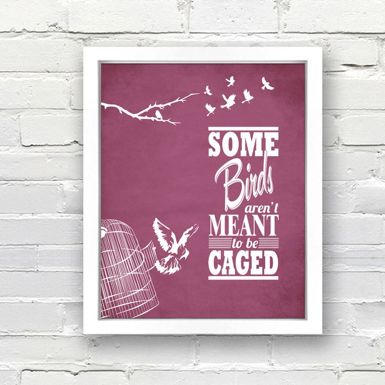 Some Birds Aren't Meant to Be Caged Quote, Personalized Gift Idea