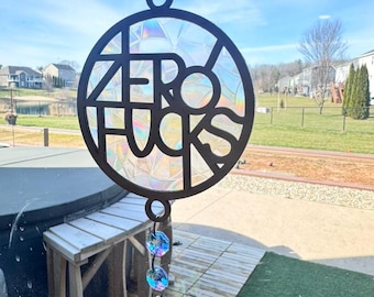 Zero F*cks Sun Catcher | Stained Glass Window Hanging | Prism | Gift | Rainbow Maker