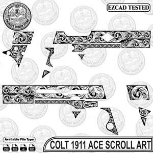 May include: A digital design file for a Colt 1911 pistol featuring intricate black and white scrollwork patterns. The layout includes various component shapes for engraving, with text reading EZCAD TESTED and COLT 1911 ACE SCROLL ART.