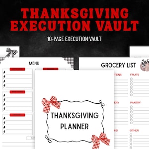 May include: A 10-page Thanksgiving Execution Vault planner set featuring white pages with black text, red headers, and red gingham bow accents. The documents include a menu, grocery list, and kitchen timeline with lightning bolt icons.