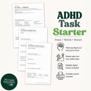 Könnte beinhalten: Drei weiße Aufgabenstarter-Blätter aus Papier mit schwarzem Text und Kontrollkästchen, betitelt 01 Pause + Diagnose, 02 Make It Stupidly Small und 03 Restart Without Shame. Der Text ADHD Task Starter, Pause, Shrink, Restart und Symbole sind sichtbar.
