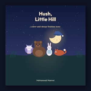 Hush, Little Hill - printable bedtime picture book | Instant Download | Printable PDF image 1