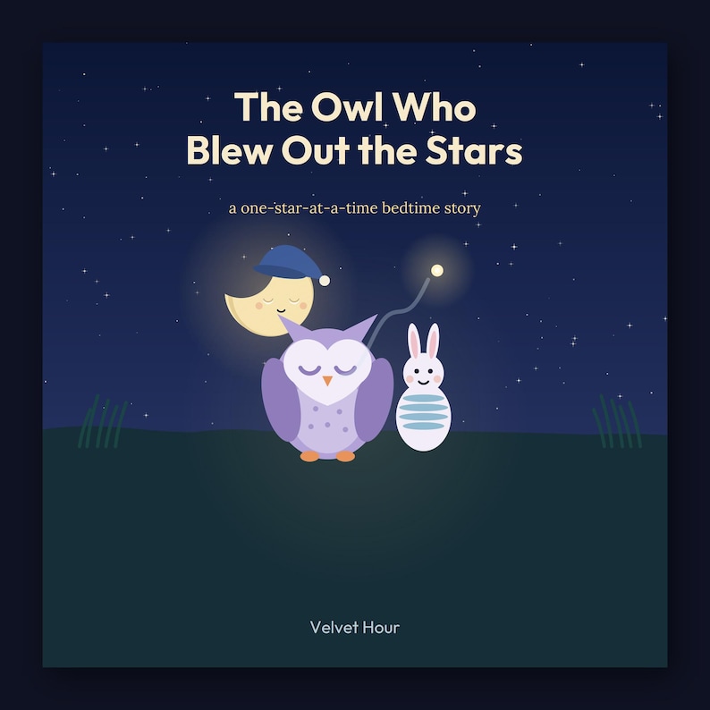 The Owl Who Blew Out the Stars - printable bedtime picture book | Instant Download | Printable PDF image 1