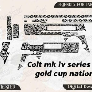 May include: A digital vector file set featuring black and white intricate floral scrollwork patterns designed for a Colt mk iv series 70 gold cup nation. The image includes text labels for SVG, PNG, DXF, JPEG, and the phrase Friendly for Inkspace.