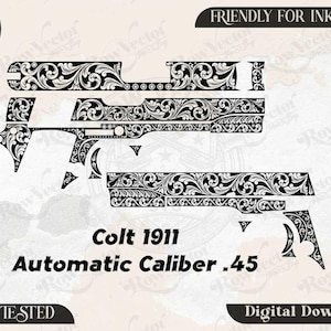 May include: A black and white digital vector file featuring a detailed floral scrollwork pattern for a Colt 1911 Automatic Caliber .45. The image includes text labels for SVG, PNG, DXF, JPEG, Row Vector, Friendly for Inkspace, and Ezcad Tested.