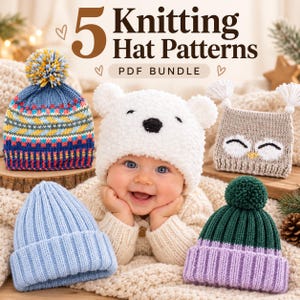 May include: A PDF bundle titled 5 Knitting Hat Patterns featuring five hats: a blue patterned hat with a pom-pom, a white bear hat, a beige owl hat, a light blue ribbed hat, and a dark green and light purple color-blocked ribbed hat.