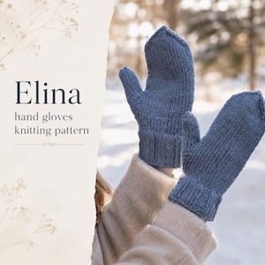 Elina Mittens Knitting Pattern PDF, Women's Winter Gloves, Ribbed Cuff Mitts, Double Pointed Needle Pattern, Instant Download, 4 Sizes, DIY