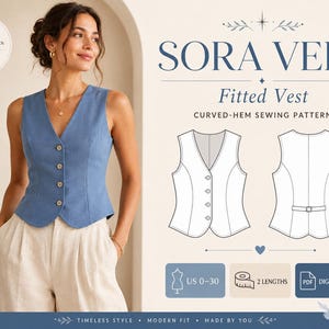 Może przedstawiać: Niebieska, dopasowana kamizelka z dekoltem w serek i czterema guzikami, pokazana obok technicznego rysunku liniowego przodu i tyłu. Tekst zawiera SORA VELA Fitted Vest, CURVED-HEM SEWING PATTERN, US 0-30, 2 LENGTHS oraz DIGITAL PDF.