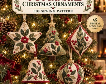 May include: A PDF sewing pattern for 5 botanical Christmas ornaments featuring a star, a tree, a diamond, a bell, and a sphere. Each ornament is crafted with cream fabric, green leaf embroidery, and red berry accents, hanging from ribbons.