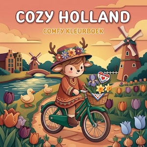 Può includere: Copertina di un libro da colorare intitolata COZY HOLLAND COMFY KLEURBOEK con un cervo dei cartoni animati con cappello floreale, in sella a una bicicletta verde con un cesto di fiori. Lo sfondo mostra un paesaggio olandese con mulino e tulipani.