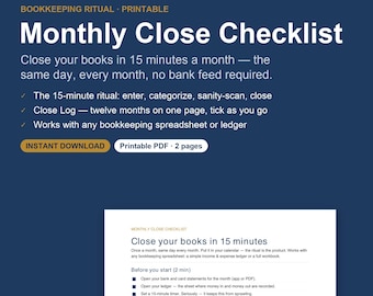 May include: A two-page printable Monthly Close Checklist for bookkeeping. The dark blue background features white text detailing a 15-minute ritual, a close log, and compatibility with spreadsheets. A preview of the PDF document is shown below.