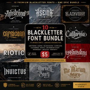 Pode incluir: Uma exibição gráfica digital apresentando uma coleção de 10 fontes blackletter intitulada 10 Blackletter Font Bundle. O layout apresenta os nomes das fontes Amstrong, Aseina, Blackvision, Capricorn, California, Riotic, The Mariam Story, Wednesday, Invictus e Moriarty, apresentadas contra vários fundos escuros, texturizados e cênicos.