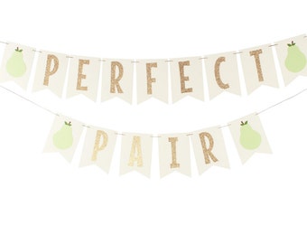 Pear Banner - Perfect Pair Shower Banner - Perfect Pear Decorations - Wedding Shower Banner - Pear Party Decorations