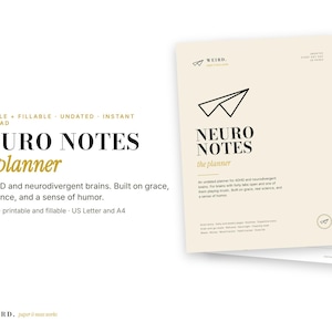 May include: A printable and fillable planner titled Neuro Notes, featuring a paper airplane logo on a cream-colored cover. The text includes descriptions for ADHD and neurodivergent brains, noting 28 pages available in US Letter and A4 sizes.