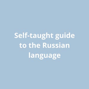 May include: A light blue book cover featuring the white text TWIDI at the top, followed by the title Self-taught guide to the Russian language in the center, and the text Vol. I — Именительный падеж at the bottom in a clean, sans-serif font.