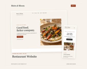 May include: A website design template for Bistro & Bloom featuring a desktop view with a roasted carrot dish and a mobile view showing a coffee and pastry. The layout includes text headers like Good food. Better company. and Your daily little ritual.