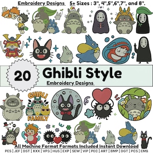 May include: A collection of 20 Ghibli Style embroidery designs featuring various animated characters, including creatures with leaves, a black cat, and spirits. The text reads Embroidery Designs 5+ Sizes: 3", 4", 5", 6", 7", and 8". 20 Ghibli Style Embroidery Designs. All Machine Format Formats Included Instant Download. PES JEF DST XXX VP3 HUS EXP SEW VIP PEC ART BMP DGT PCS EMB.