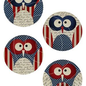 May include: Four circular digital collage sheets with owl designs. Each owl features a patriotic theme with red and white stripes, blue polka dots, and a beige background with script. The owls have large eyes and a beak.
