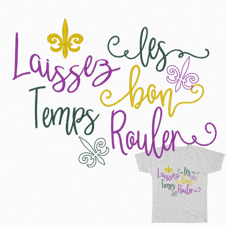 Laissez Les Bon Temps Rouler Saying Digital Embroidery File image 2