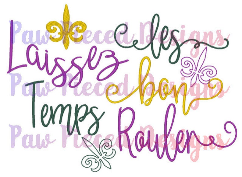 Laissez Les Bon Temps Rouler Saying Digital Embroidery File image 1
