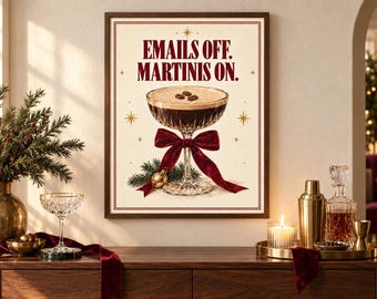 Emails Off Martinis On Poster | Matte Vertical Holiday Cocktail Art