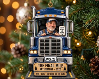 Personalized Truck Driver Retirement Ornament, Custom Name And Career Years, Final Mile Trucker Keepsake Gift