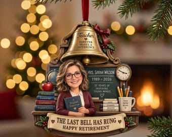 Personalized Teacher Retirement Ornament, The Last Bell Has Rung Keepsake, Custom Name And Years Of Service Educator Gift