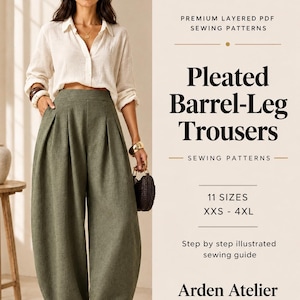 May include: Premium layered PDF sewing patterns for pleated barrel-leg trousers. The text includes 'Pleated Barrel-Leg Trousers', '11 SIZES XXS - 4XL', 'Step by step illustrated sewing guide', and 'Arden Atelier'. The trousers are olive green.