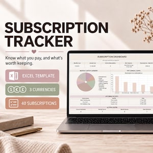 May include: A laptop displaying a subscription tracker dashboard with charts and tables. Text reads: SUBSCRIPTION TRACKER, Know what you pay, and what's worth keeping, EXCEL TEMPLATE, 3 CURRENCIES, 40 SUBSCRIPTIONS. The screen shows financial data.