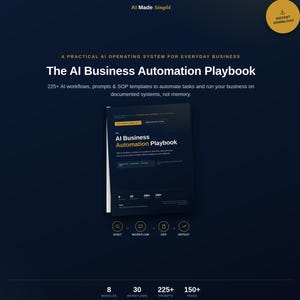 May include: A digital product titled The AI Business Automation Playbook, featuring 225+ AI workflows, prompts, and SOP templates. The dark blue cover displays the title in white and yellow text, with icons for audit, workflow, SOP, and repeat below.